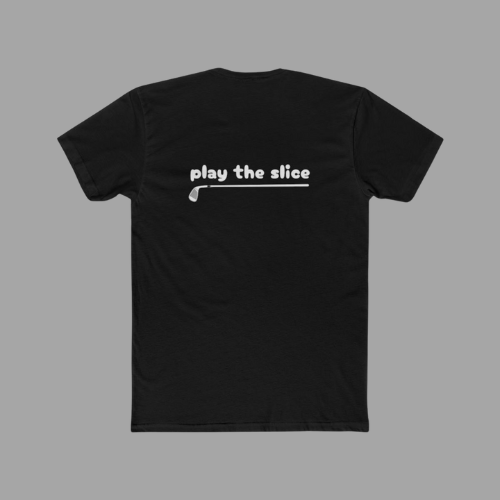 "Play the Slice" T-Shrit